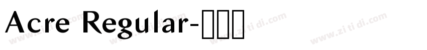 Acre Regular字体转换 Acre Regular字体转换